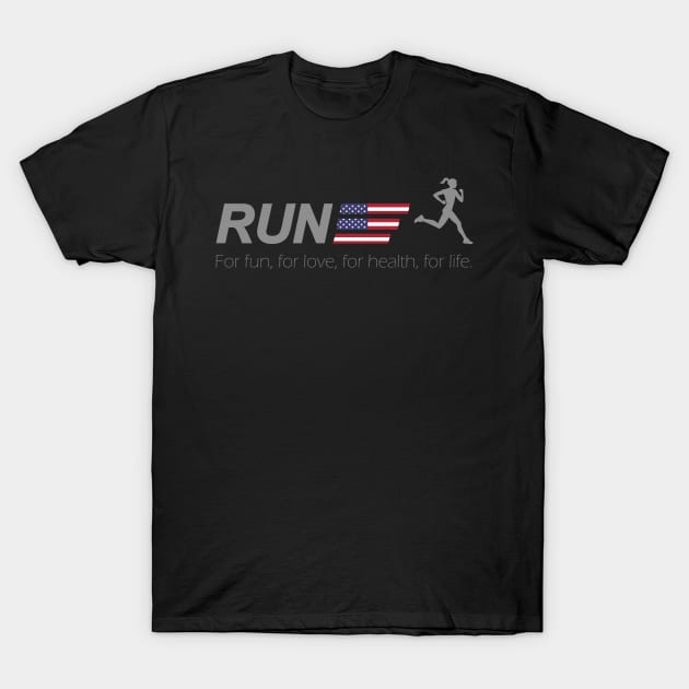 Run for life USA T-Shirt by e3d
